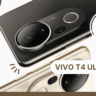 Vivo T4 Ultra Launch